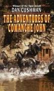 The Adventures of Comanche John