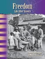Freedom: Life After Slavery (Library Bound) (African Americans)