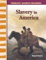 Slavery in America (Library Bound) (Expanding & Preserving the Union)
