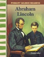 Abraham Lincoln (Library Bound) (Expanding & Preserving the Union)