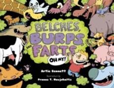 Belches, Burps, and Farts-Oh My!