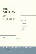 The Politics of Nihilism