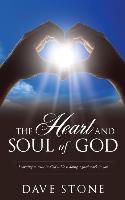 The Heart and Soul of God