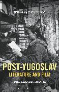 Post-Yugoslav Literature and Film: Fires, Foundations, Flourishes
