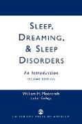 Sleep, Dreaming, and Sleep Disorders