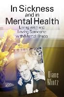 In Sickness and in Mental Health: Living with and Loving Someone with Mental Illness