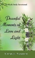 52-Week Daily Devotional - Peaceful Moments of Love and Light (Color Hardcover)