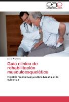 Guía clínica de rehabilitación musculoesquelética