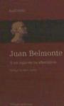 Juan Belmonte : a un siglo de su alternativa
