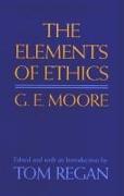 G E Moore: The Elements of Ethics