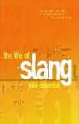 The Life of Slang