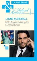 Nyc Angels: Making The Surgeon Smile
