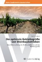 Die optimale Betriebsgröße von Weinbaubetrieben