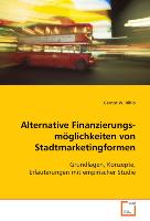 Alternative Finanzierungsmöglichkeiten vonStadtmarketingformen