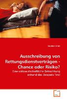 Ausschreibung von Rettungsdienstverträgen - Chance oder Risiko?