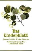 Das Lindenblatt. Titelthema: Reise