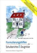 Formulierungshilfen für Schulberichte und Zeugnisse