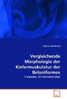 Vergleichende Morphologie der Kiefermuskulatur der Beloniformes