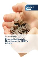 Financial inclusion & Microfinance for SEBC¿s in India