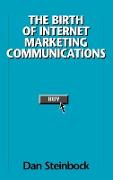 Birth of Internet Marketing Communications