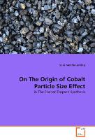 On The Origin of Cobalt Particle Size Effect