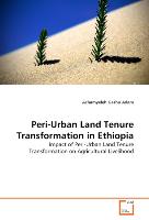 Peri-Urban Land Tenure Transformation in Ethiopia