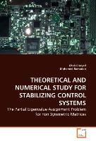 THEORETICAL AND NUMERICAL STUDY FOR STABILIZING CONTROL SYSTEMS