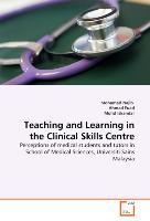 Teaching and Learning in the Clinical Skills Centre