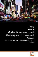 Media, Governance and Development: Issues and Trends