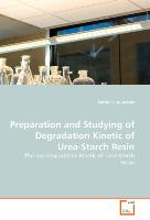 Preparation and Studying of Degradation Kinetic of Urea-Starch Resin