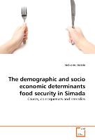 The demographic and socio economic determinants food security in Simada