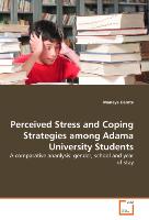 Perceived Stress and Coping Strategies among Adama University Students