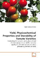 Yield, Physicochemical Properties and Storability of Tomato Varieties