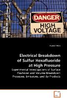 Electrical Breakdown of Sulfur Hexafluoride at HighPressure