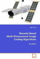 Wavelet Based Multi-Dimensional Image Coding Algorithms