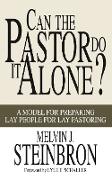 Can the Pastor Do It Alone?