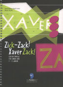 Zick-Zack! Xaver Zack! inkl. CD