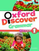 Oxford Discover: 1: Grammar