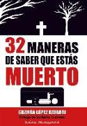 32 maneras de saber que estás muerto