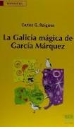 La Galicia mágica de García Márquez