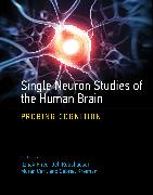 Single Neuron Studies of the Human Brain