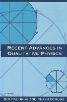 Recent Advances in Qualitative Physics