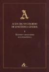 Actas del VI Congreso de Lingüística General, celebrado en Santiago de Compostela del 3 al 7 de mayo de 2004