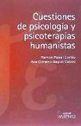 Cuestiones de psicología y psicoterapias humanistas