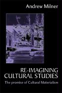 Re-Imagining Cultural Studies