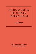 Singular Points of Complex Hypersurfaces (AM-61), Volume 61