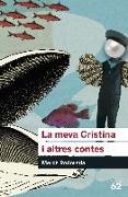 La meva Cristina i altres contes