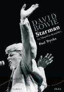 David Bowie, starman : la biografía definitiva