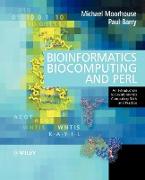 Bioinformatics, Biocomputing and Perl