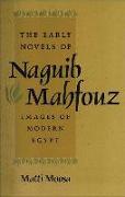 The Early Novels of Naguib Mahfouz
